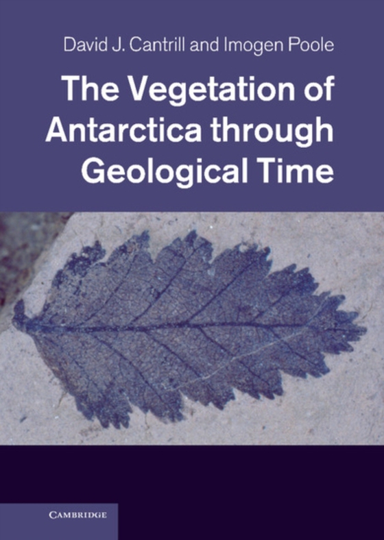 Vegetation of Antarctica through Geological Time