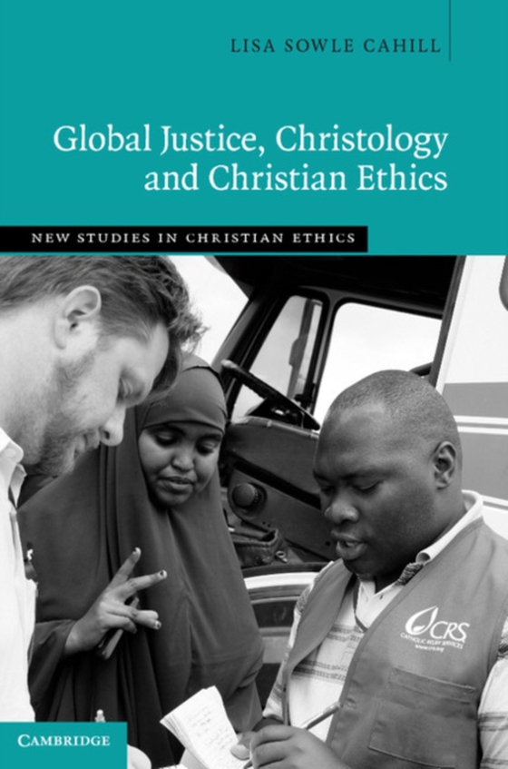 Global Justice, Christology and Christian Ethics