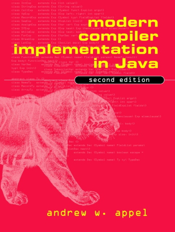 Modern Compiler Implementation in Java (e-bog) af Appel, Andrew W.