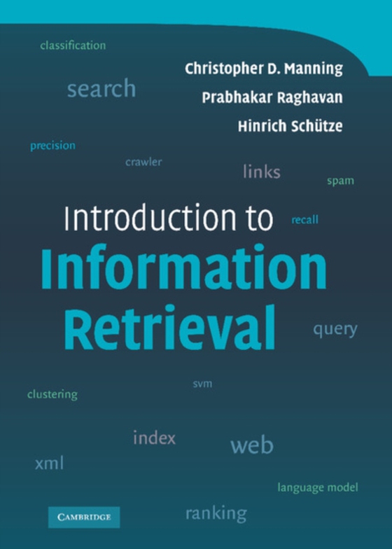 Introduction to Information Retrieval (e-bog) af Schutze, Hinrich