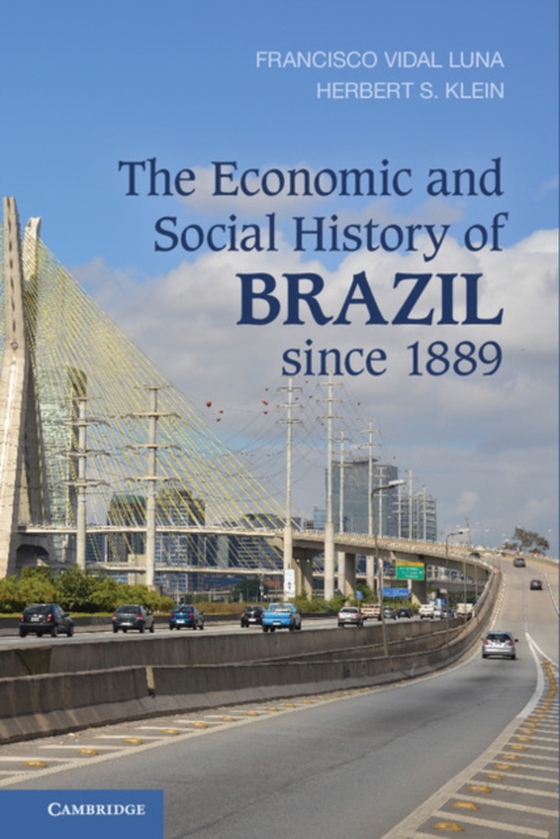 Economic and Social History of Brazil since 1889 (e-bog) af Klein, Herbert S.