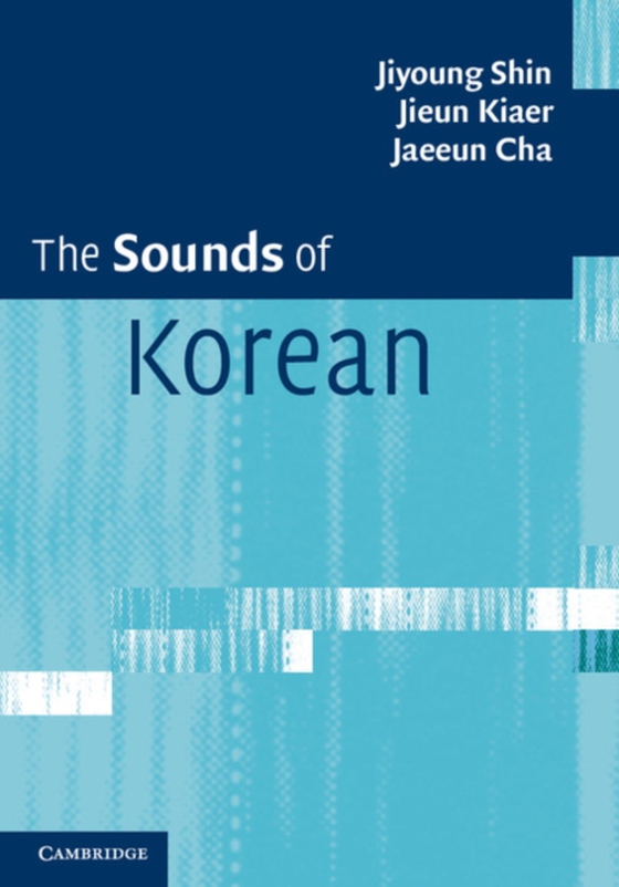 Sounds of Korean (e-bog) af Cha, Jaeeun