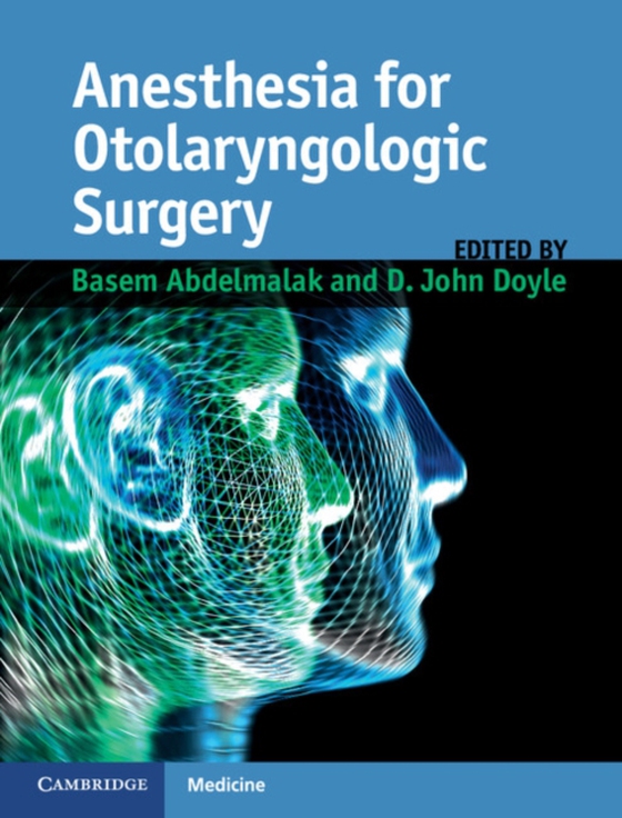 Anesthesia for Otolaryngologic Surgery (e-bog) af -