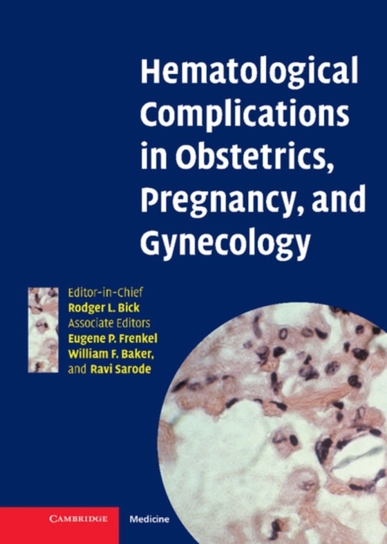 Hematological Complications in Obstetrics, Pregnancy, and Gynecology (e-bog) af -