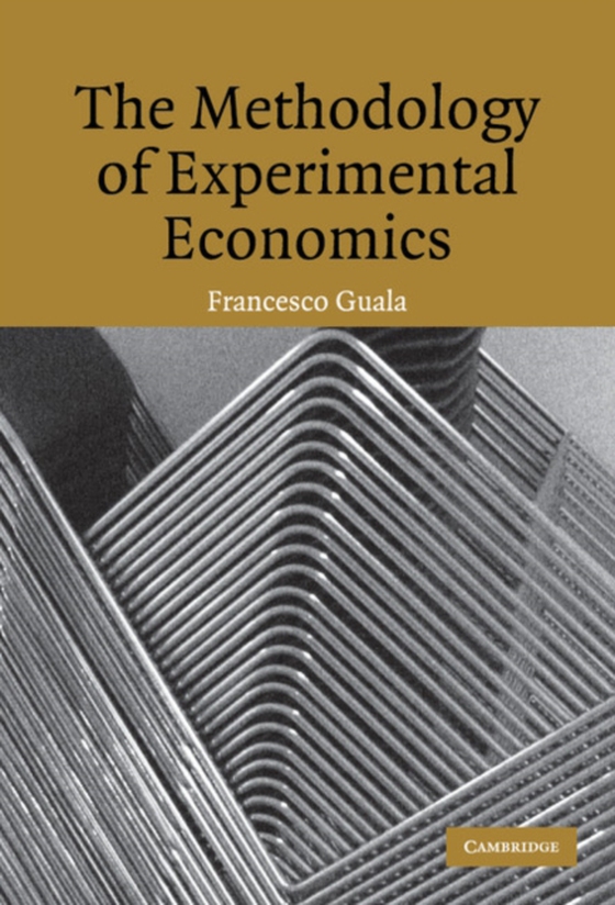 Methodology of Experimental Economics (e-bog) af Guala, Francesco