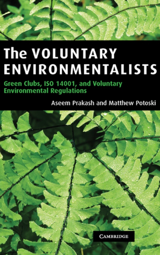 Voluntary Environmentalists (e-bog) af Potoski, Matthew