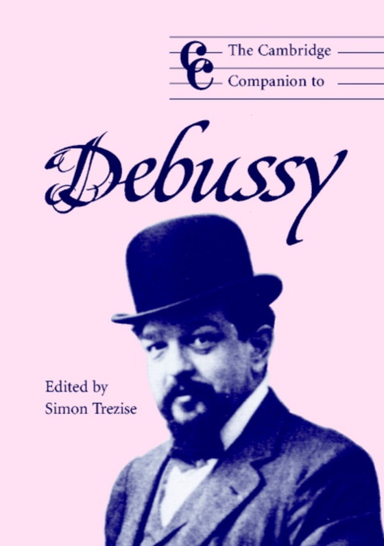 Cambridge Companion to Debussy (e-bog) af -