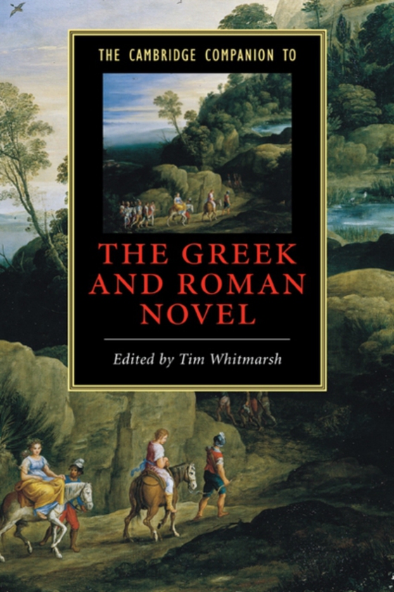 Cambridge Companion to the Greek and Roman Novel (e-bog) af -