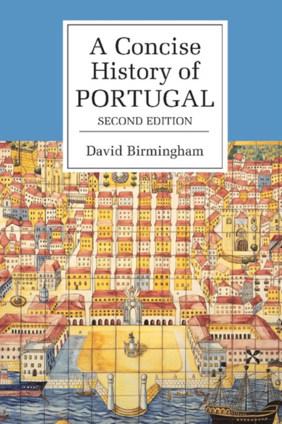 Concise History of Portugal (e-bog) af Birmingham, David