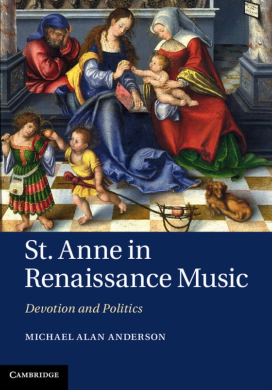 St Anne in Renaissance Music (e-bog) af Anderson, Michael Alan