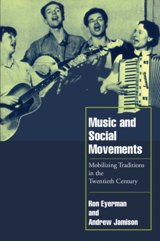 Music and Social Movements (e-bog) af Jamison, Andrew