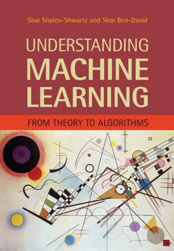 Understanding Machine Learning (e-bog) af Ben-David, Shai