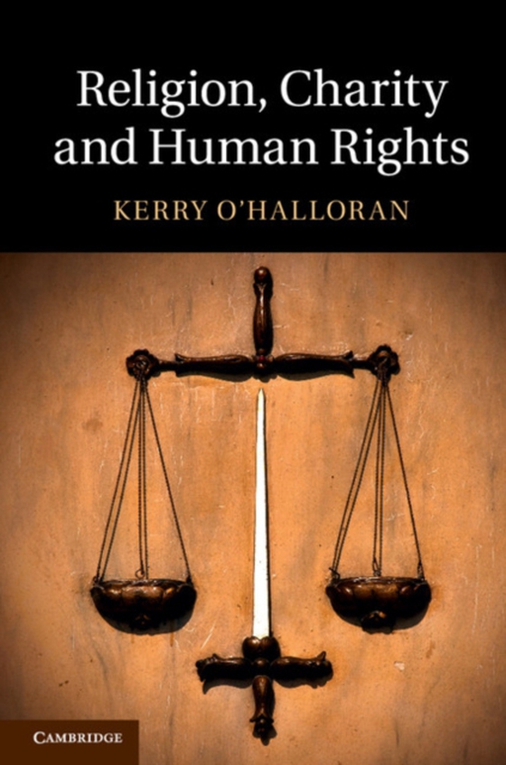 Religion, Charity and Human Rights (e-bog) af O'Halloran, Kerry