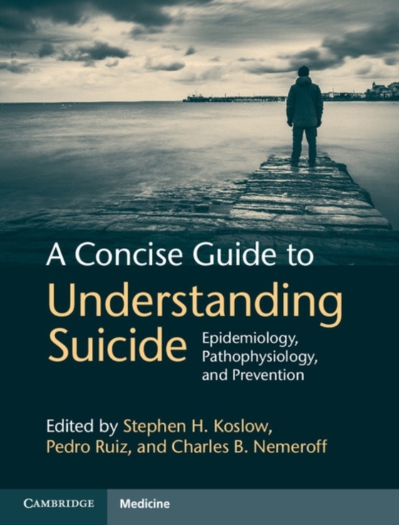 Concise Guide to Understanding Suicide (e-bog) af -