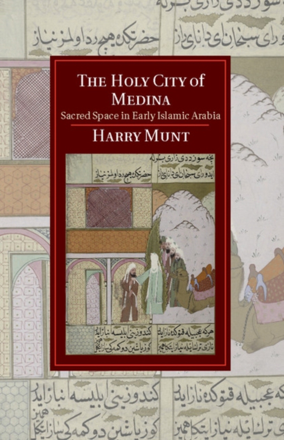 Holy City of Medina (e-bog) af Munt, Harry