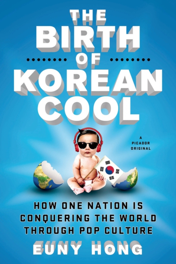 Birth of Korean Cool (e-bog) af Hong, Euny