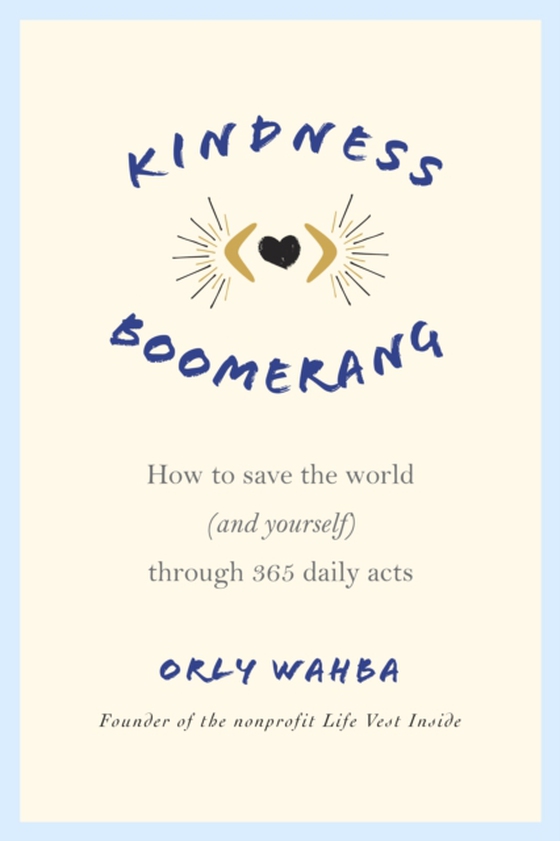 Kindness Boomerang (e-bog) af Wahba, Orly