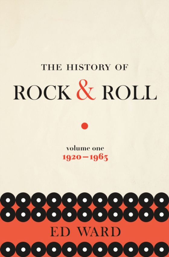 History of Rock & Roll, Volume 1 (e-bog) af Ward, Ed