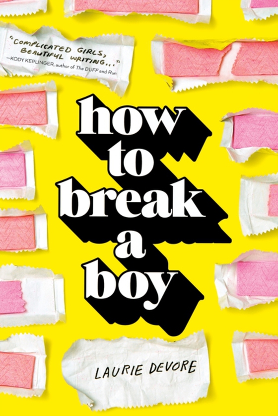How to Break a Boy (e-bog) af Devore, Laurie