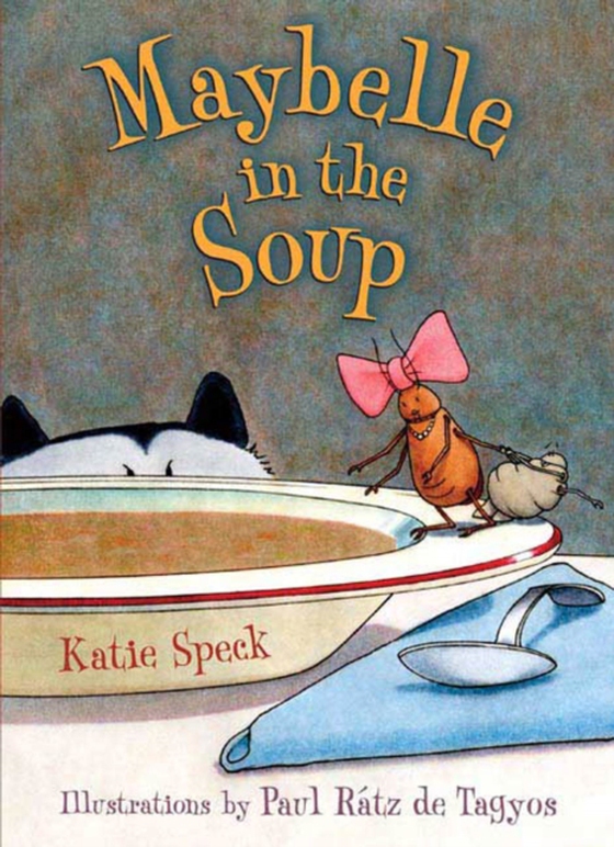 Maybelle in the Soup (e-bog) af Speck, Katie