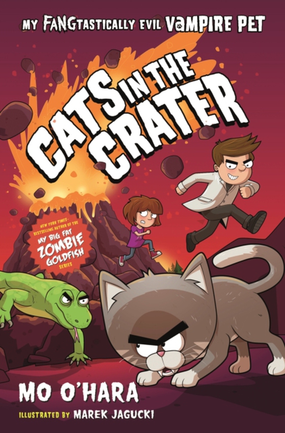 Cats in the Crater: My FANGtastically Evil Vampire Pet