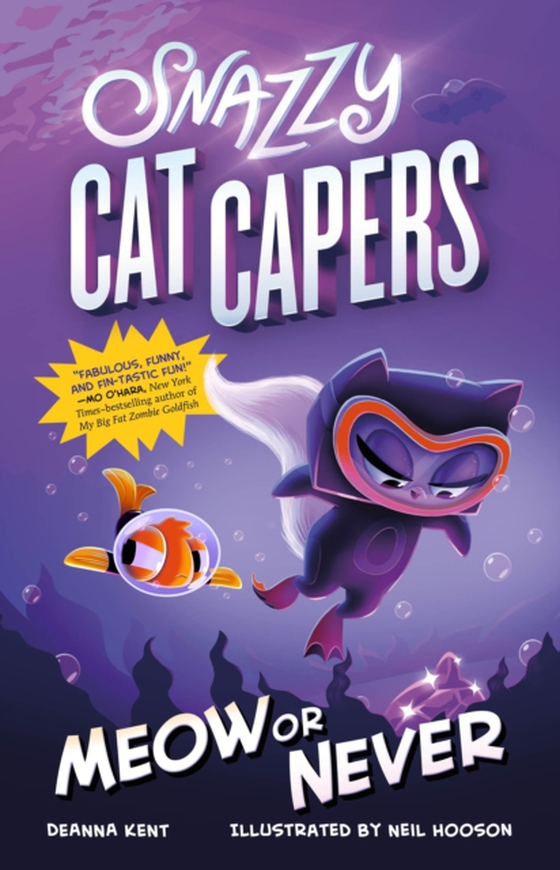 Snazzy Cat Capers: Meow or Never (e-bog) af Kent, Deanna
