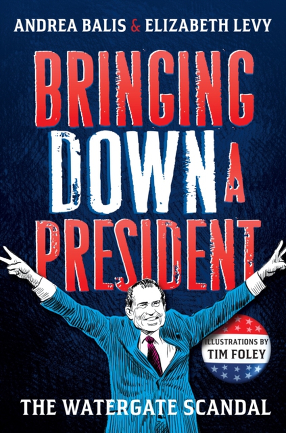Bringing Down A President (e-bog) af Balis, Andrea
