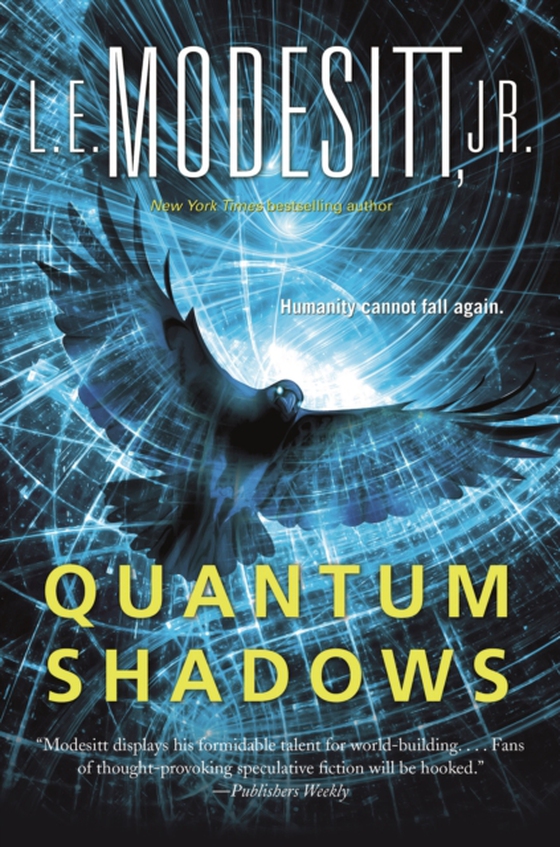 Quantum Shadows (e-bog) af L. E. Modesitt, Jr.