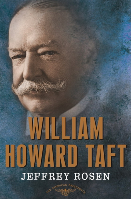 William Howard Taft (e-bog) af Rosen, Jeffrey