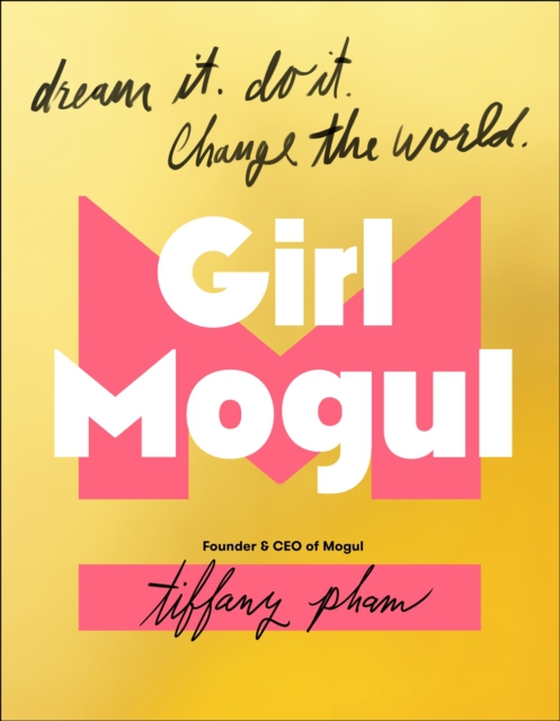 Girl Mogul (e-bog) af Pham, Tiffany