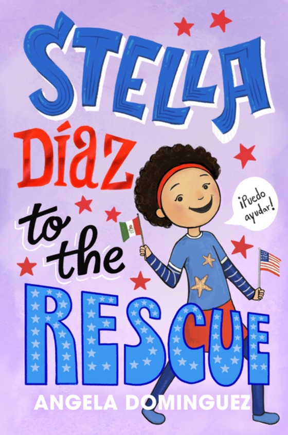Stella Diaz to the Rescue (e-bog) af Dominguez, Angela