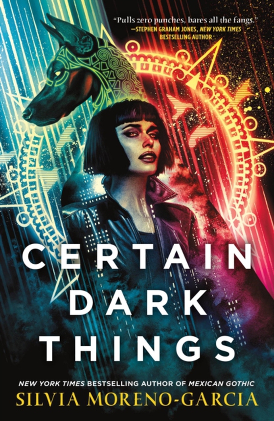 Certain Dark Things (e-bog) af Moreno-Garcia, Silvia