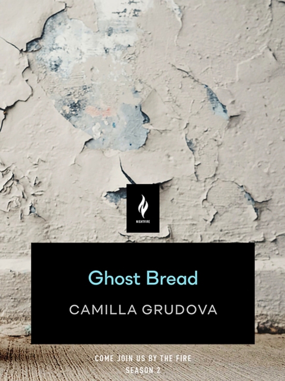 Ghost Bread (e-bog) af Grudova, Camilla