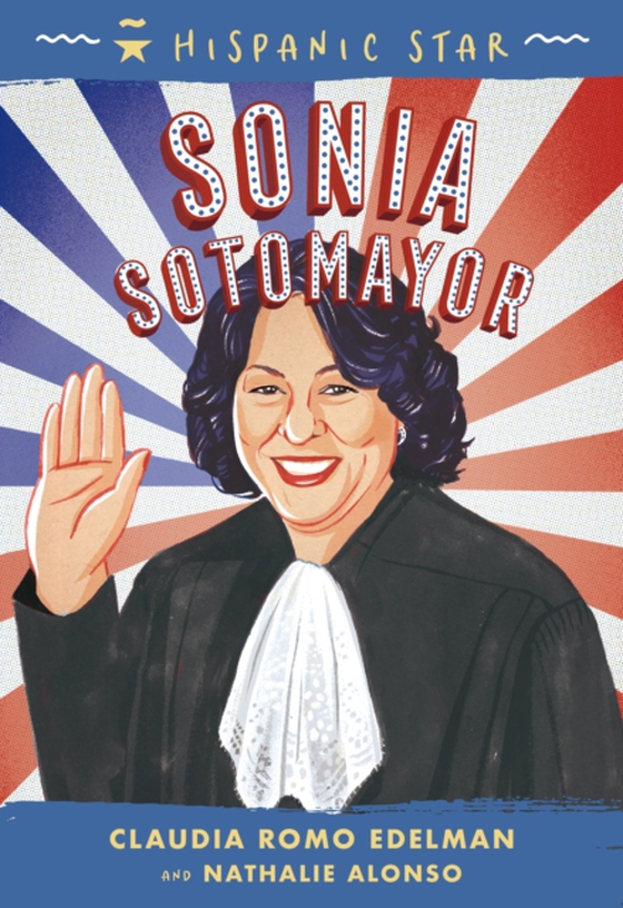 Hispanic Star: Sonia Sotomayor (e-bog) af Alonso, Nathalie