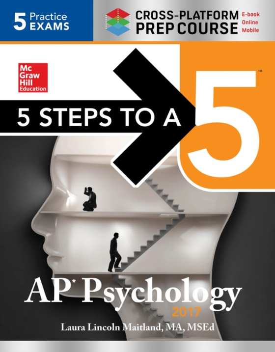 5 Steps to a 5 AP Psychology 2017 Cross-Platform Prep Course (e-bog) af Maitland, Laura Lincoln