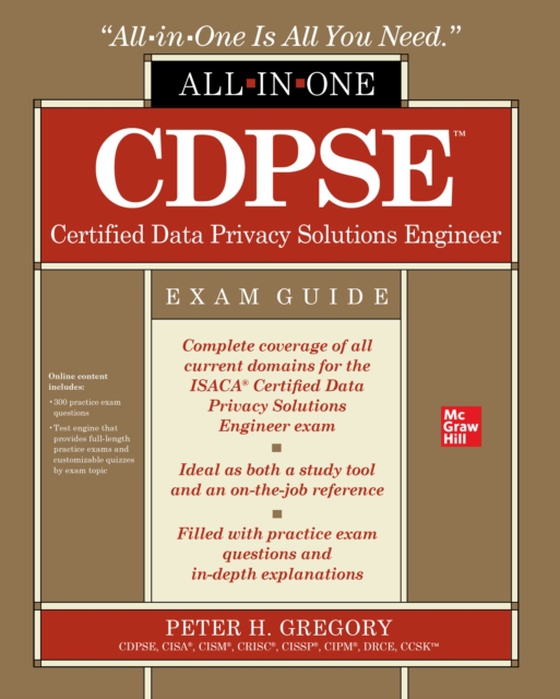 CDPSE Certified Data Privacy Solutions Engineer All-in-One Exam Guide (e-bog) af Gregory, Peter H.
