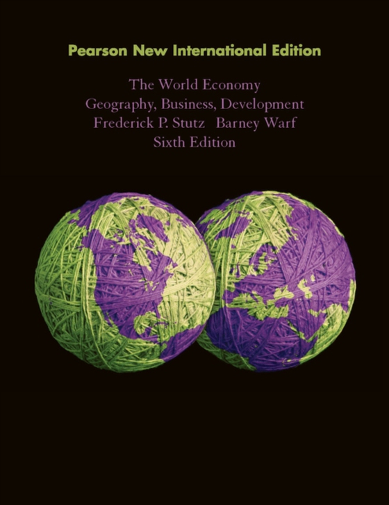 World Economy, The: Geography, Business, Development (e-bog) af Warf, Barney