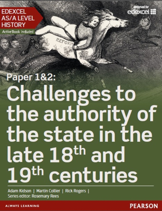 Edexcel AS/A Level History, Paper 1&2: Challenges to the authority of the state in the late 18th and 19th centuries eBook edition (e-bog) af Rees, Rosemary