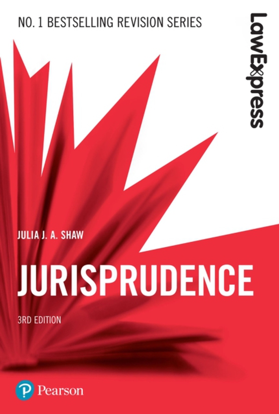 Law Express: Jurisprudence (e-bog) af Shaw, Julia J.A.