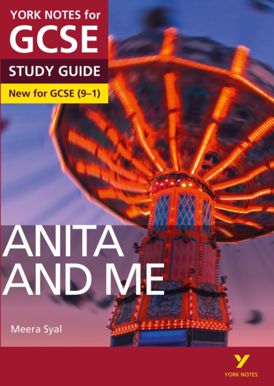 Anita and Me: York Notes for GCSE (9-1) ebook edition (e-bog) af Eddy, Steve