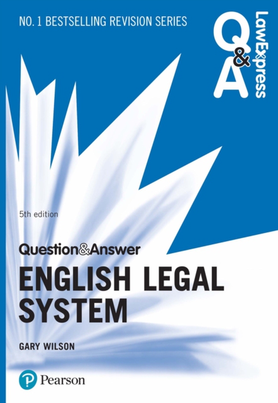 Law Express Question and Answer: English Legal System (e-bog) af Wilson, Gary