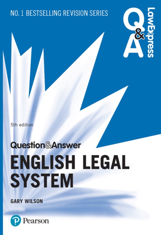 Law Express Question and Answer: English Legal System (e-bog) af Wilson, Gary