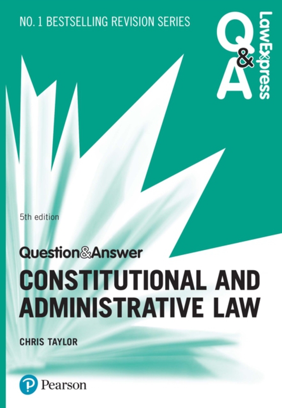 Law Express Question and Answer: Constitutional and Administrative Law (e-bog) af Taylor, Chris