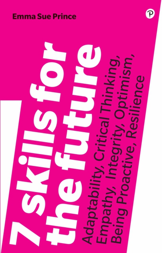 7 Skills for the Future (e-bog) af Prince, Emma-Sue
