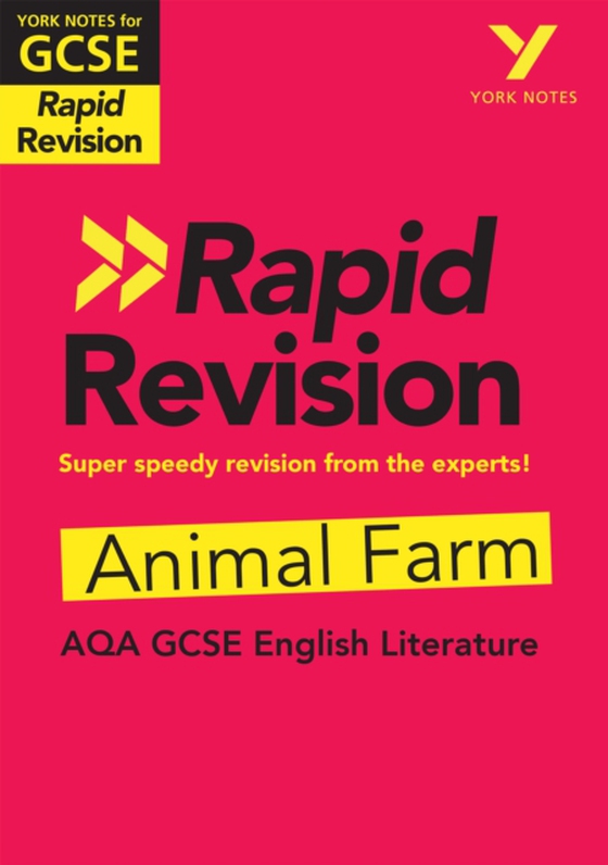 York Notes for AQA GCSE (9-1) Rapid Revision: Animal Farm eBook Edition (e-bog) af Brindle, Keith