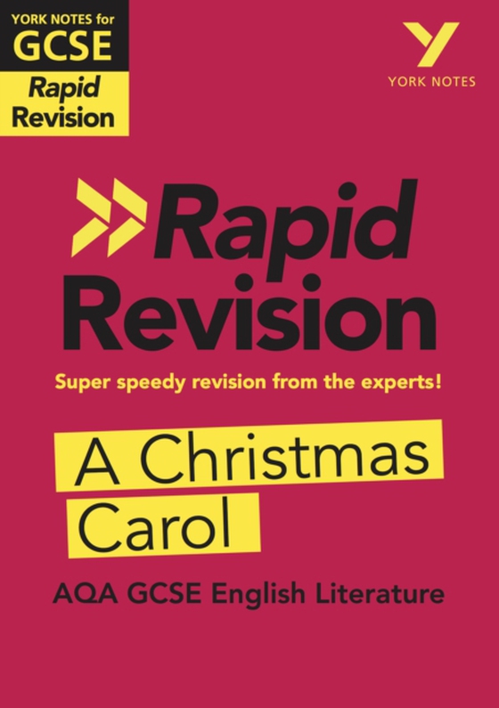 York Notes for AQA GCSE (9-1) Rapid Revision: A Christmas Carol eBook Edition