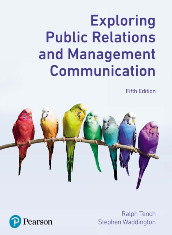 Exploring Public Relations and Management Communication (e-bog) af Waddington, Stephen
