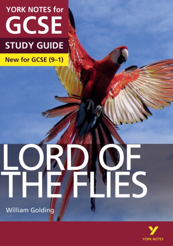 Lord of the Flies: York Notes for GCSE (9-1) uPDF (e-bog) af Foster, Sw