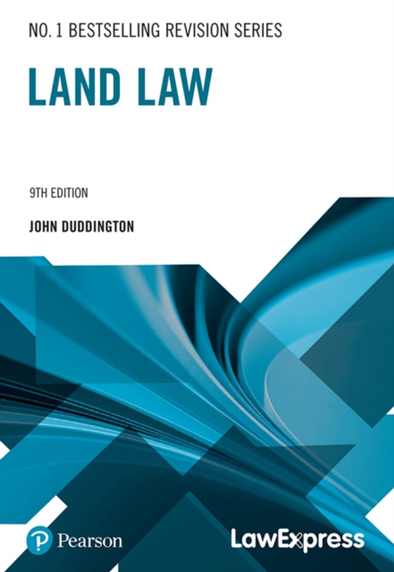 Law Express Revision Guide: Land Law (e-bog) af Duddington, John