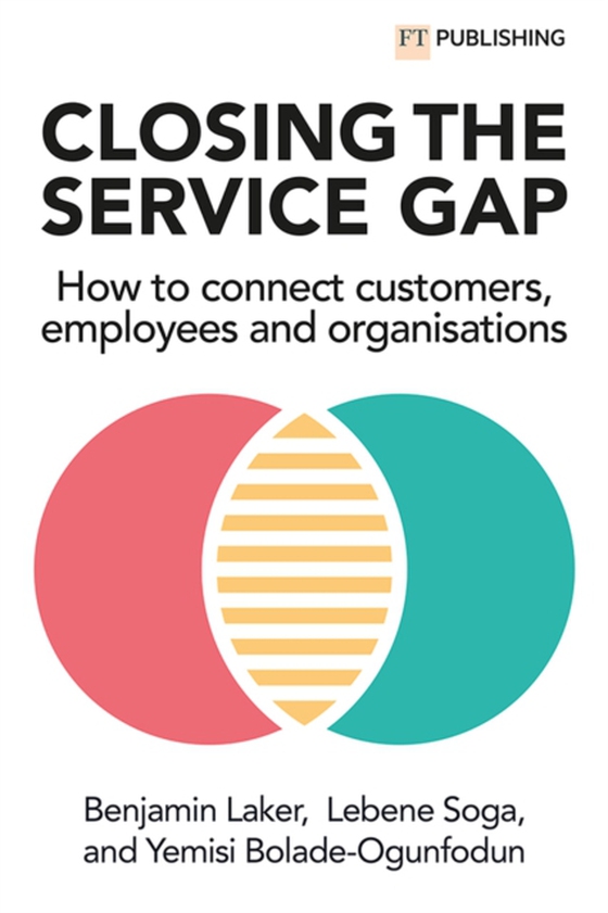 Closing the Service Gap (e-bog) af Bolade-Ogunfodun, Yemisi